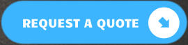 REQUEST A QUOTE